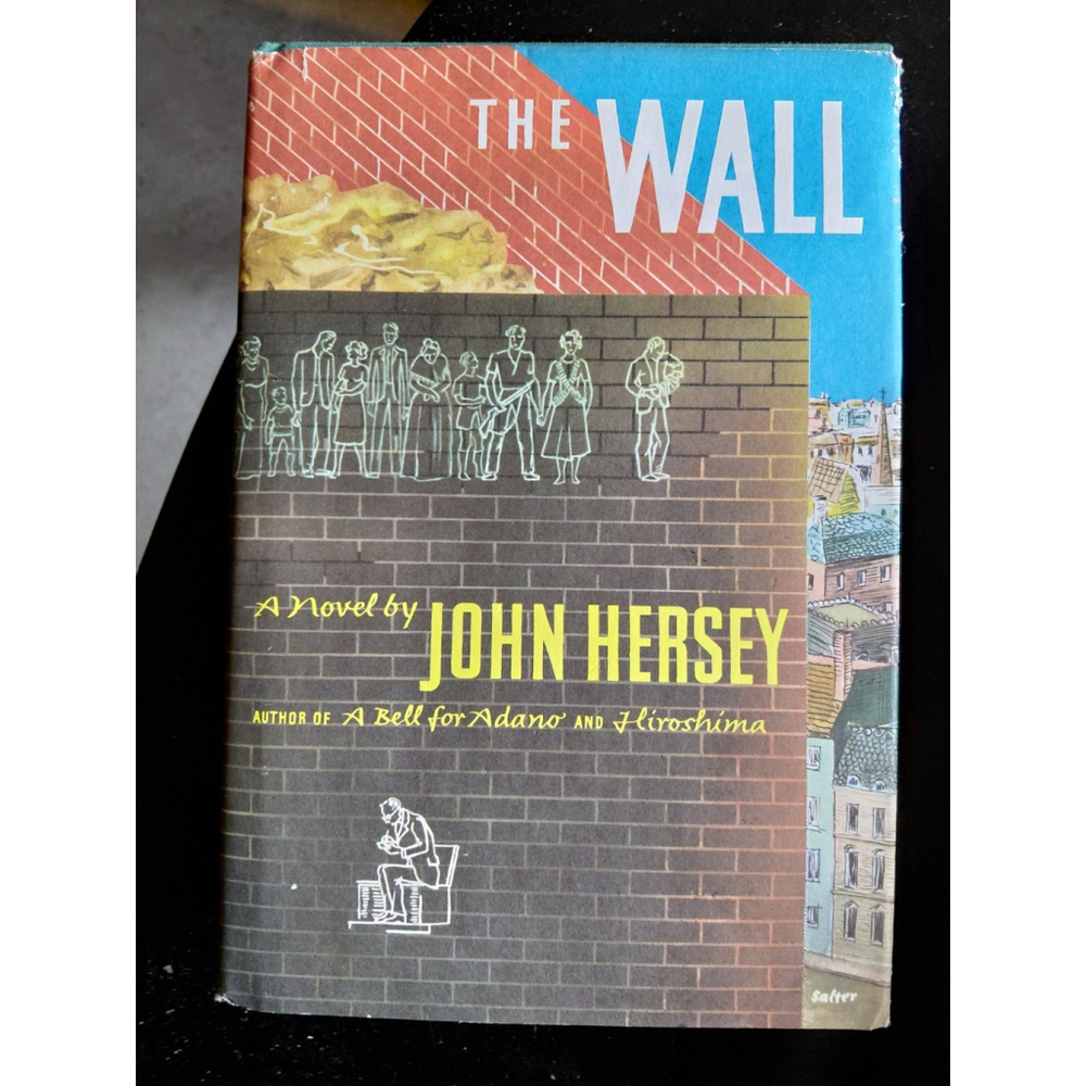 1ST ED "THE WALL" BY JOHN HERSEY! KNOPF BOOKS 1950 VG/VG!